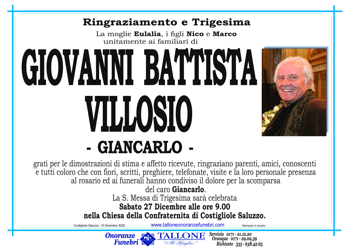 <br />
<b>Warning</b>:  Undefined variable $info in <b>/home/tallone/public_html/ringraziamenti.php</b> on line <b>68</b><br />
Giovanni Battista Carlo Villosio
